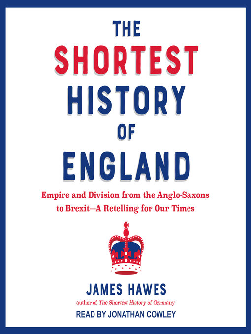 Title details for The Shortest History of England by James Hawes - Wait list